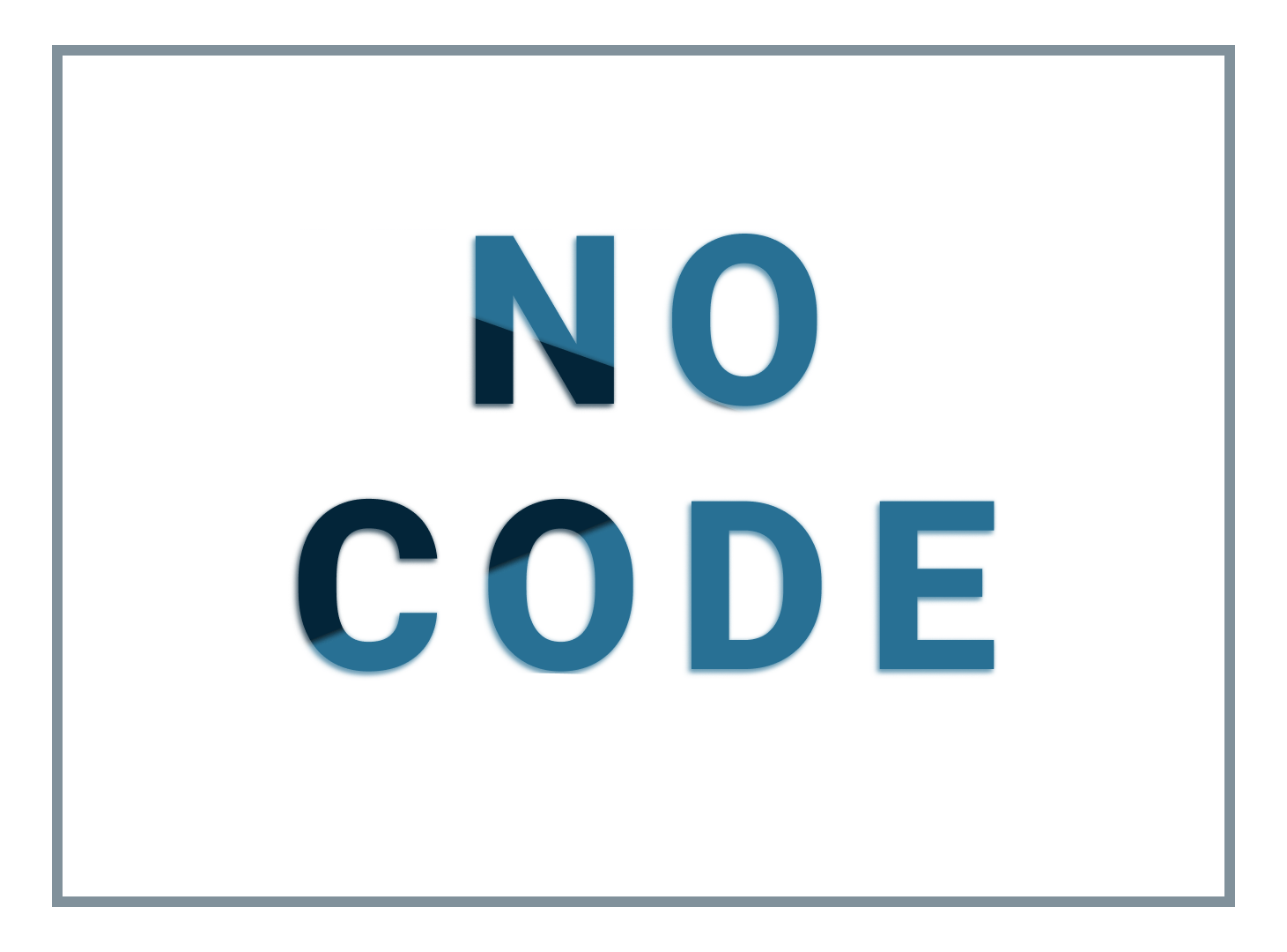 No-code and hard code. No code is the future